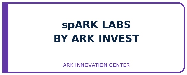spARK Labs by ARK Invest